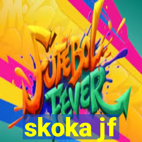 skoka jf